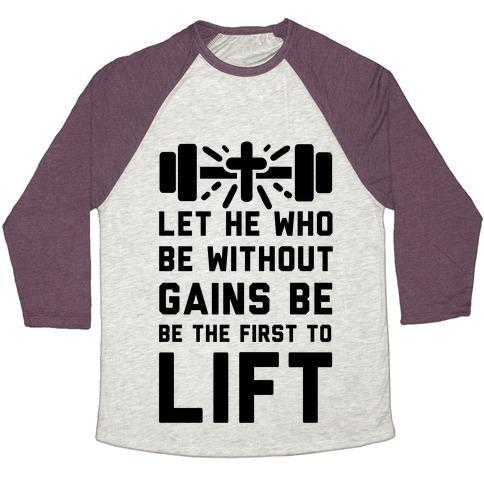 Let He Who Be Without Gains Be the First to Lift Unisex Tri-Blend Baseball Tee